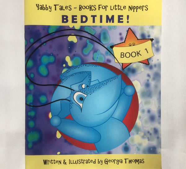 Bedtime! Book 1 in the Yabby Tales Series **Limited stock remaining**